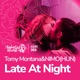 Late At Night Single