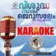 Vishudha Nagaram Srishtavu Karaoke Single