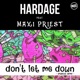 Don t Let Me Down feat Maxi Priest Spurious Remix Single