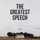 The Greatest Speech Single