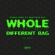 Whole Different Bag feat G T Babyface Ray Single