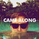 Came Along