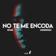 No Te Me Enconda feat Mr B Man Single