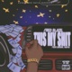 This My Shit feat EB SNL Mafia Single