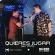 Quieres Jugar En Vivo Single