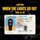 When The Lights Go Out Single