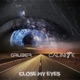 Close My Eyes Single