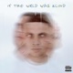 If the Wrld Was Blind