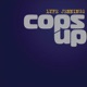 Cops Up Single
