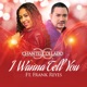 I Wanna Tell You feat Frank Reyes Single