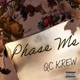 PHASE ME feat Ryan Atfield KiDD Apollo Tmany Single