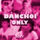 Danchoi Only Single