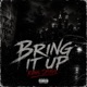 Bring It Up Single
