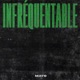 Infréquentable Single