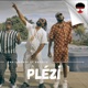 PLÉZI feat Natoxie Single