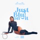 Just Blu on It EP
