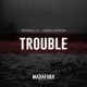 Trouble Single