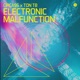Electronic Malfunction Single