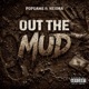 Out The Mud feat Keidra Single
