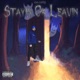 Stayin or Leavin Single