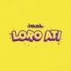 Loro Ati Single