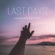 Last Days feat Karun Single