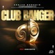 Club Banger feat Kiing Bhutie Single