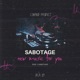 Sabotage Single