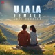 U La La Female Version Lofi Single