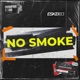 No Smoke EP