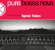 Pure Bossa Nova Sylvia Telles