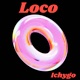 Loco Single