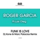 Funk is Love feat Luis Oleg Dj Kone Marc Palacios Remix Single