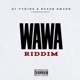 WAWA RIDDIM EP