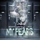 My Fears Single feat Wrecker Wretch 32 S W I S S Single