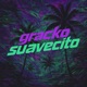 Suavecito Single