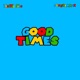 Good Times feat Ogoinhammer Single