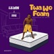Twa Wo Foam Single