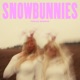 SNOWBUNNIES EP