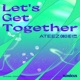 Let s Get Together Original Soundtrack Single