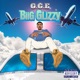 G G E Biig Glizzy