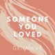 Someone You Loved Single