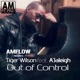 Out of Control feat A Jaleigh Single