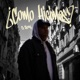 Cómo Hicimos Single