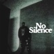 No Silence Single