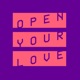 Open Your Love Single