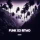 FUNK DO RITMO EP