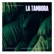 La Tambora Single
