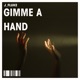 Gimme a Hand Single