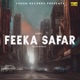 Feeka Safar Single